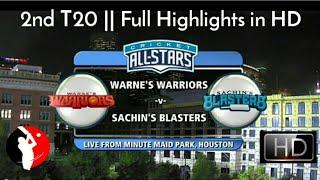 Cricket All Star in America - 2nd T20 || Sachin's Blasters Vs Warne's Warriors - Full Highlights HD