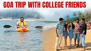 DREAM Trip to GOA with College Friends | Goa Tour Guide - Air BnB, Car Rental, Beaches and more!