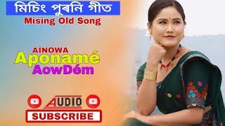 AÍNOWA APONAMÉ AOWDÉM | Tarulata Kutum l Mising old Song l মিচিং পুৰনি গীত