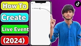 how to create a tiktok live event | no registered live events tiktok | create an tiktok event 2024