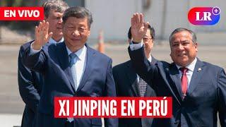 Presidente de CHINA, XI JINPING, LLEGA a PERÚ para participar en el APEC 2024 | #EnDirectoLR