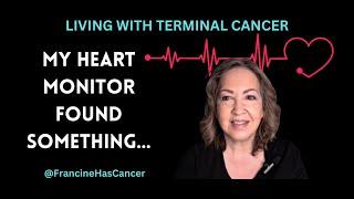 Cancer, Diabetes and Now My Heart? My Latest Health Update