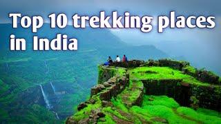 Top 10 trekking places in India