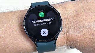 Testing Whatsapp Text & Incoming Call on Galaxy Watch 4