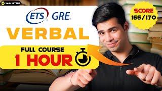 GRE VERBAL  FULL COURSE IN 1 HOUR (GRE Verbal in 60 minutes!)