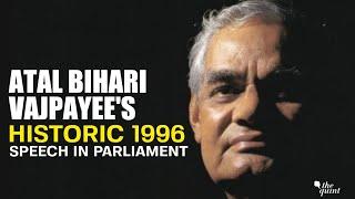 Confidence Motion | Throwback to Atal Bihari Vajpayee's 1996 Historic Speech