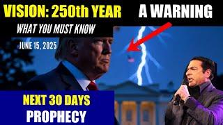 [VISION of 250th Year: A WARNING Prophecy] WHAT YOU MUST KNOW Hank Kunneman Prophetic Word 6/15/25