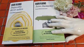 Dos nuevas novelas de Han Kang que me envía Random House (unboxing)