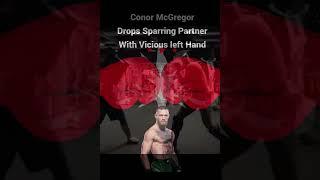 Conor McGregor Drops Sparring Partner