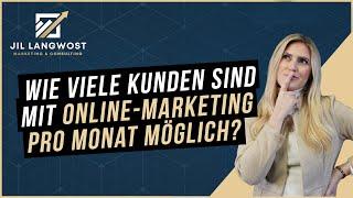 Wie viele Kunden kannst du pro Monat mit Online-Marketing als Finanzdienstleister gewinnen?