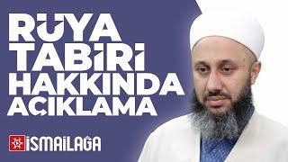 Rüya Tabiri Hakkında Açıklama - Fatih Kalender Hoca Efendi @ismailaganet