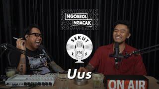 Kembali Kasih Ya, UUS! #NGOBRAK