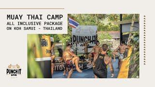 Muay Thai training camp 2021 book your complete package with Punch it Gym Koh Samui - Thailand