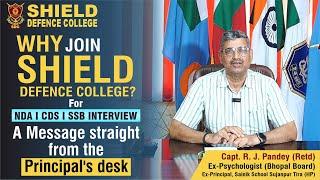 Shield Defence College - India’s 1st Largest Pvt Defence Institute for NDA CDS SSB Interview Prep