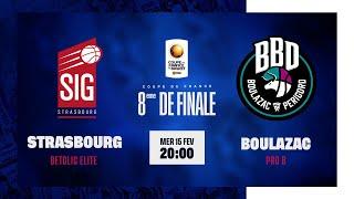 [CDF Basket] : SIG Strasbourg vs Boulazac Basket Dordogne