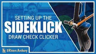 Setting up the SideKlick Draw Check with 3Rivers Archery