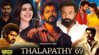 Thalapathy 69 Full Movie Hindi Dubbed 2024 | Thalapathy Vijay | Bobby | Samantha | Reviews & Facts