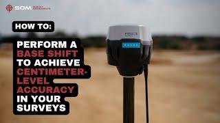 Mastering Base Shift: How to Ensure Surveying Accuracy Every Time