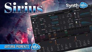 SIRIUS SOUND BANK (65 presets) | ARTURIA PIGMENTS | SOUND LIBRARY