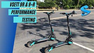 Vsett 9R and 9+R Electric Scooter Performance Testing!