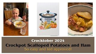 Crockpot Scalloped Potatoes and Ham | Crocktober 2024