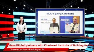 HanmiGlobal partners with Chartered Institute of Building for PM education content