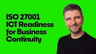 How to implement ISO 27001 Annex A 5.30 ICT Readiness for Business Continuity