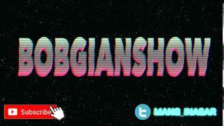 BobGianShow Newest Opening Video
