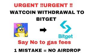 URGENT: DEPOSIT WATCOIN TO BITGET EXCHANGE