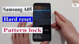 Samsung A05 Hard reset when Pattern lock forgot - Gsm Hung Vu.