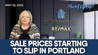 Market Update | Sale Prices Starting to Slip in Portland - Lauren Perreault, Realtor