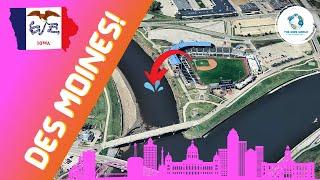 The Stadiums of Des Moines!