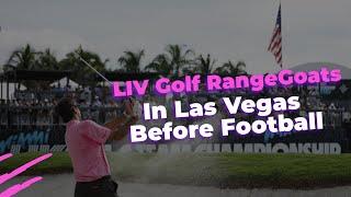Get Ready for A Wild Week: LIV Golf RangeGoats In Las Vegas Before Football