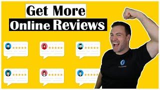 Tips To Get More Reviews Online - Maximize Your Business Reviews