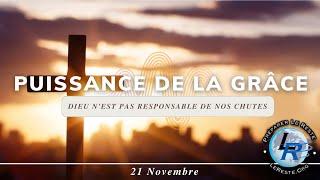 Puissance de la grâce, Ellen White —  Dieu n'est pas responsable de nos chutes, 21 novembre