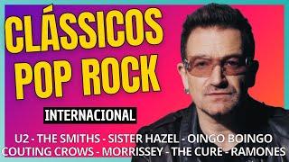 CLÁSSICAS DO POP ROCK INTERNACIONAL vol 02 - U2, Ramones, The Smiths, Sister Hazel, Morrissey +