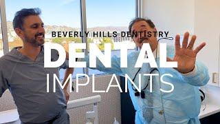 WELCOME TO OUR DENTAL IMPLANT PROCESS | Beverly Hills Dentistry