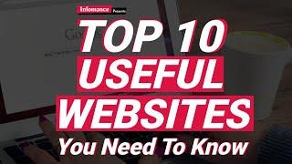 Top 10 Websites You Should Visit | Useful Sites On The Internet - Infomance