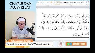 Gharib dan Musykilat Sesi 8
