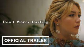 Don't Worry Darling - Official Trailer (2022) Florence Pugh, Harry Styles, Chris Pine