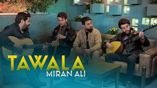 Miran Ali - Tawala