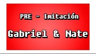 [PRE Video-Imitación] -- UNBOXME & Nate Gentile