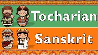 INDO-EUROPEAN: TOCHARIAN B & VEDIC SANSKRIT