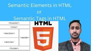 # 10 Semantic Elements in HTML || Semantic Tags In HTML || Web Developments || HTML Tutorials |Hindi