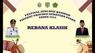 Festival Seni Dan Qasidah Tingkat Provinsi Sumatera Utara Tahun 2024 cabang Rebana Klasik Hari ke-2