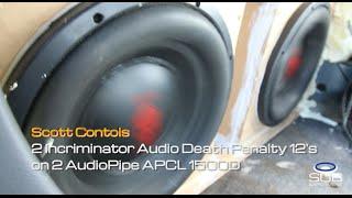 2 Incriminator Audio Death Penalty 12's on 2 Audiopipe apcl 1500D's