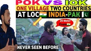 KASHMIR VILLAGE AT INDIA PAKISTAN LOC | LAST VILLAGE AT INDIA PAK BORDER | PUBLIC REACTION |