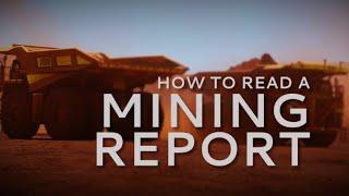 How to read a mining report