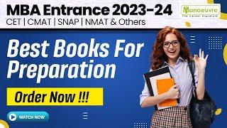 MBA Entrance 2023 -2024 - CAT | CET | CMAT | SNAP | NMAT | Others | Best Books For Preparation !