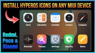 Install HyperOS Icons On Any MIUI Device | Xiaomi, Redmi & POCO | Techtitive